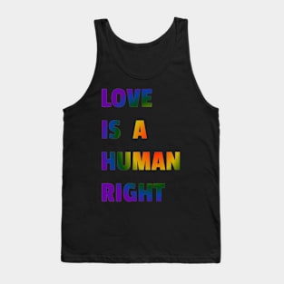 Love is a Human Right Tank Top